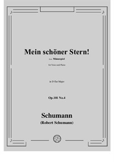 Minnespiel, Op.101: No.4 Mein schoner Stern! in D flat Major by Robert Schumann
