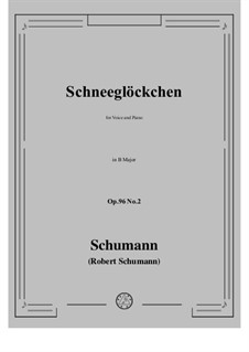 Songs and Romances, Op.96: No.2 Schneeglockchen in B Major by Robert Schumann