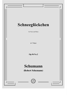 Songs and Romances, Op.96: No.2 Schneeglockchen in F Major by Robert Schumann