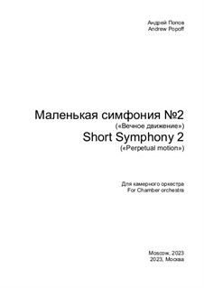 2nd Short syphony 'Perpetual motion': 2nd Short syphony 'Perpetual motion' by Andrey Popov
