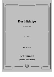 Three Poems, Op.30: No.3 Der Hidalgo in F Major by Robert Schumann