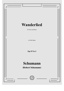 No.3 Wanderlied (Song of Travel): D flat Major by Robert Schumann
