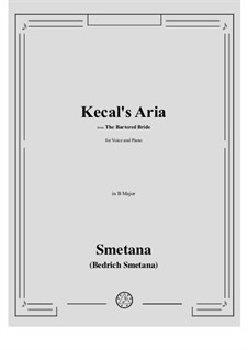Kecal's Aria: B major by Bedřich Smetana