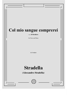 Il Floridoro: Col mio sangue comprerei in b minor by Alessandro Stradella