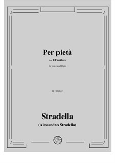 Il Floridoro: Per pietà in f minor by Alessandro Stradella