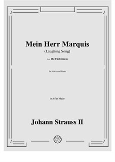 Die Fledermaus (The Bat): Mein Herr Marquis (Laughing Song) in A flat Major by Johann Strauss (Sohn)