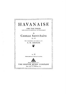 Havanaise, Op.83: Score for violin and piano by Camille Saint-Saëns