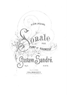 Sonata in D Minor for Cello and Piano, Op.3: Score by Gustave Sandré