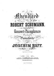 Concert Paraphrase on Theme by Schumann: Piano score by Joseph Joachim Raff