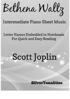 Bethena: For intermediate piano by Scott Joplin