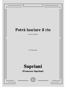 Potrà lasciare il rio: B flat minor by Francesco Supriani