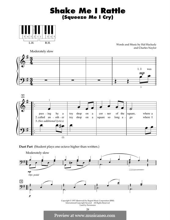 Shake Me I Rattle (Squeeze Me I Cry): For piano by Hal Hackady, Charles Naylor