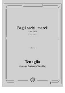 Begli occhi, mercè: D minor by Antonio Francesco Tenaglia