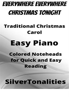 Everywhere Everywhere Christmas Tonight: For easy piano with colored notation by folklore