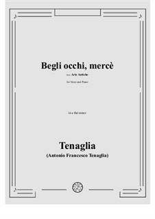 Begli occhi, mercè: A flat minor by Antonio Francesco Tenaglia