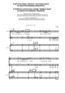 9 choirs from 'Tatusewa Kniga' / 'Daddy's Book', Op.85a: 9 choirs from 'Tatusewa Kniga' / 'Daddy's Book' by Evgeni Orkin