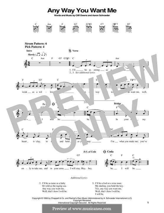 Any Way You Want Me (Elvis Presley): For guitar by Aaron Schroeder, Cliff Owens