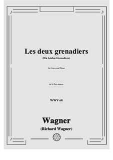 Les deux grenadiers (Die beiden Grenadiere), WWV 60: B flat minor by Richard Wagner