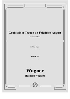 Gruss seiner Treuen an Friedrich August, WWV 71: A flat Major by Richard Wagner