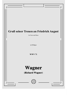 Gruss seiner Treuen an Friedrich August, WWV 71: B Major by Richard Wagner