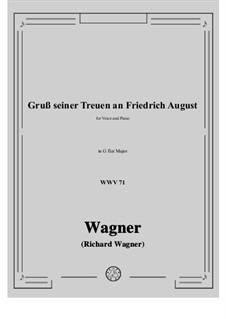 Gruss seiner Treuen an Friedrich August, WWV 71: G flat Major by Richard Wagner