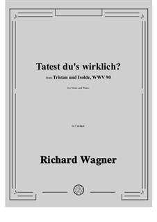 Tatest du's wirklich: F minor by Richard Wagner