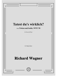 Tatest du's wirklich: F sharp minor by Richard Wagner