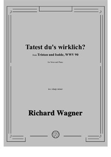 Tatest du's wirklich: C sharp minor by Richard Wagner