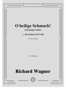 The Valkyrie , WWV 86b: O heilige Schmach! in A flat Major by Richard Wagner