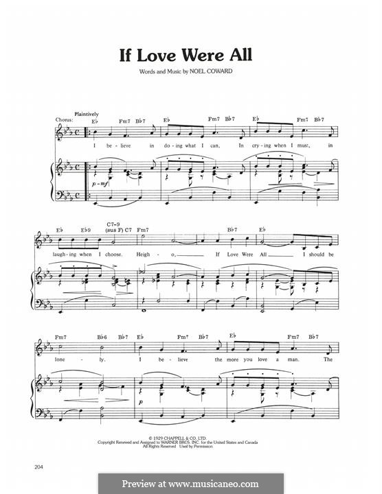 If Love Were All: For voice and piano (or guitar) by Noel Coward