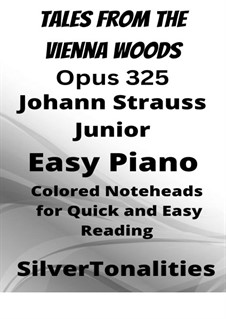 Tales from the Vienna Woods, Op.325: For easy piano with colored notation by Johann Strauss (Sohn)