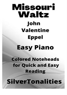 The Missouri Waltz: For easy piano with colored notation by John Valentine Eppel