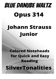 On the Beautiful Blue Danube, for Piano, Op.314: For easy piano with colored notation by Johann Strauss (Sohn)