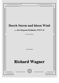 Durch Sturm und bösen Wind: A flat minor by Richard Wagner