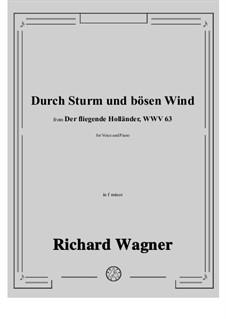 Durch Sturm und bösen Wind: F minor by Richard Wagner