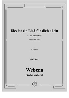 No.1 Dies ist ein Lied fur dich allein: E Major by Anton Webern