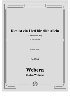 No.1 Dies ist ein Lied fur dich allein: B flat Major by Anton Webern