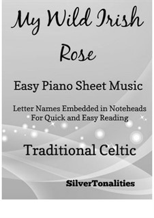 My Wild Irish Rose: For easy piano by folklore