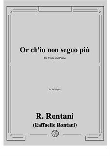 Or ch'io non seguo più: D Major by Raffaello Rontani