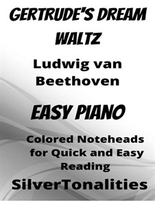 Gertrude's Dream Waltz: For easy piano with colored notation by Ludwig van Beethoven