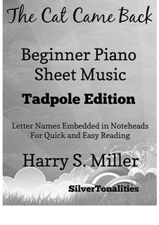 The Cat Came Back: For beginner piano (2nd Edition) by Harry S. Miller