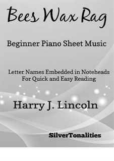 Bees Wax: For beginner piano by Harry J. Lincoln