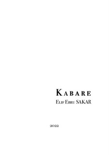 Kabare (for solo piano), Op.25: Kabare (for solo piano) by Elif Ebru Sakar