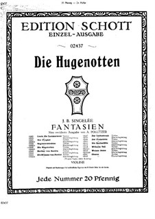 Fantasia on Themes from 'Les huguenots' by Meyerbeer, Op.31: Solo part by Jean Baptiste Singelée
