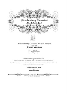 Brandenburg Concerto No.2 in F Major, BWV 1047: Arrangement for piano by Johann Sebastian Bach