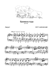 No.8 August (The Harvest): For piano by Pyotr Tchaikovsky