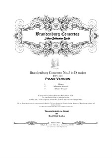 Brandenburg Concerto No.5 in D Major, BWV 1050: Arrangement for piano by Johann Sebastian Bach