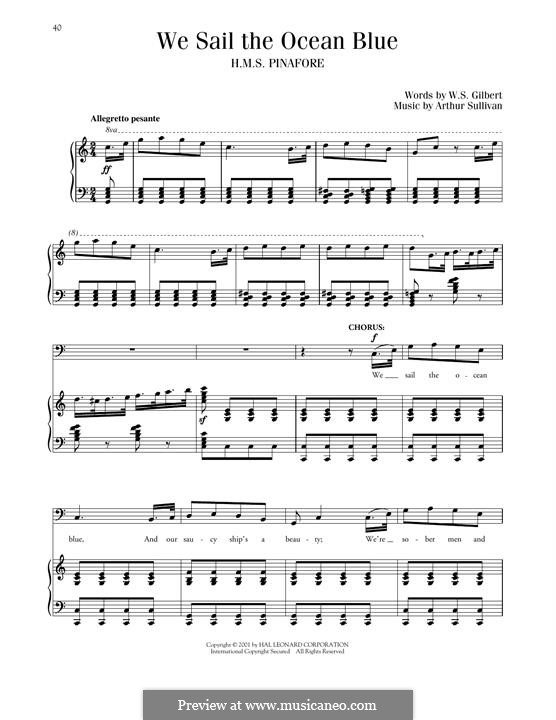 We Sail The Ocean Blue: We Sail The Ocean Blue by Arthur Seymour Sullivan