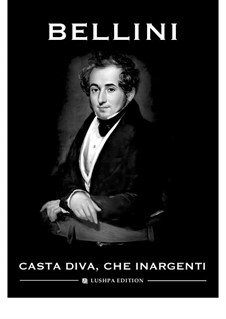 Casta diva, che inargenti: For voice and piano by Vincenzo Bellini