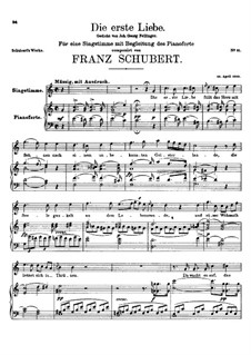 Die Erste Liebe (First Love), D.182: For voice and piano by Franz Schubert